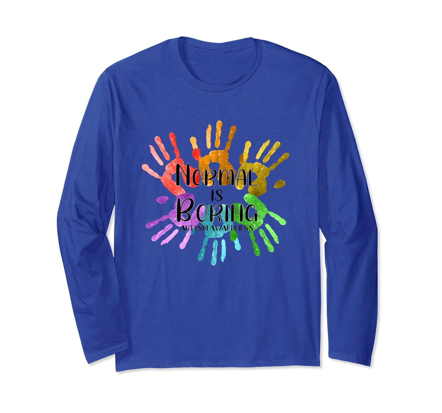 Normal Is Boring Shirt Autism Awareness Support Long Sleeve-anz