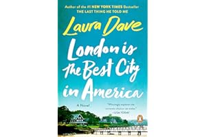 London Is the Best City in America: A Novel
