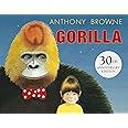 Gorilla: Browne, Anthony, Browne, Anthony: 9780763673666: Amazon.com: Books