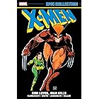X-Men Epic Collection: God Loves, Man Kills