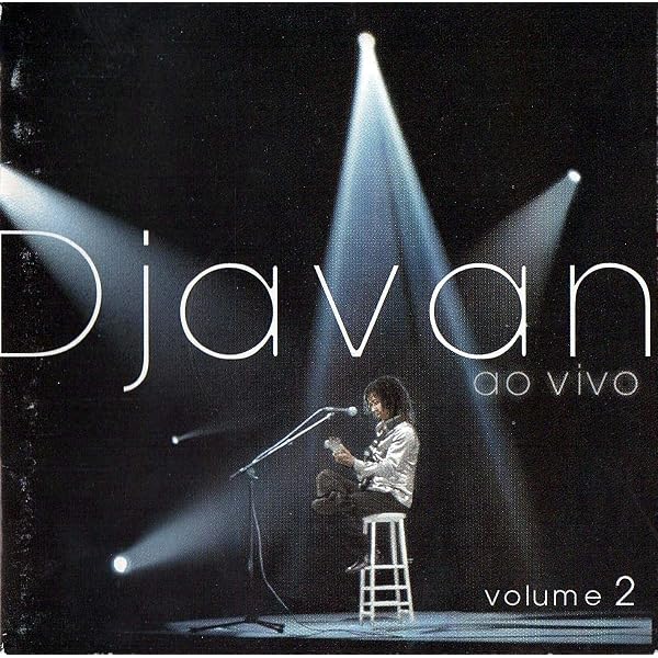 Djavan - Djavan Ao Vivo, Vol. 1 - Amazon.com Music