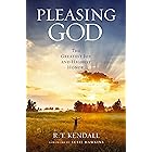 Pleasing God: The Greatest Joy and Highest Honor