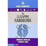 The Clozapine Handbook (Stahl's Handbooks)