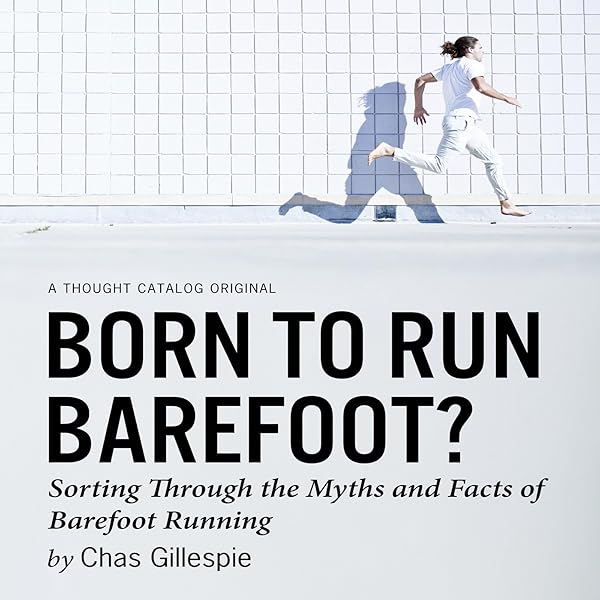 born to run barefoot running