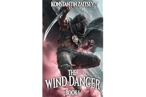 The Wind Dancer: An Action & Adventure Progression Fantasy Series