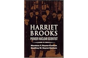 Harriet Brooks: Pioneer Nuclear Scientist