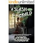A Slash of Emerald (A Dr. Julia Lewis Mystery Book 2)