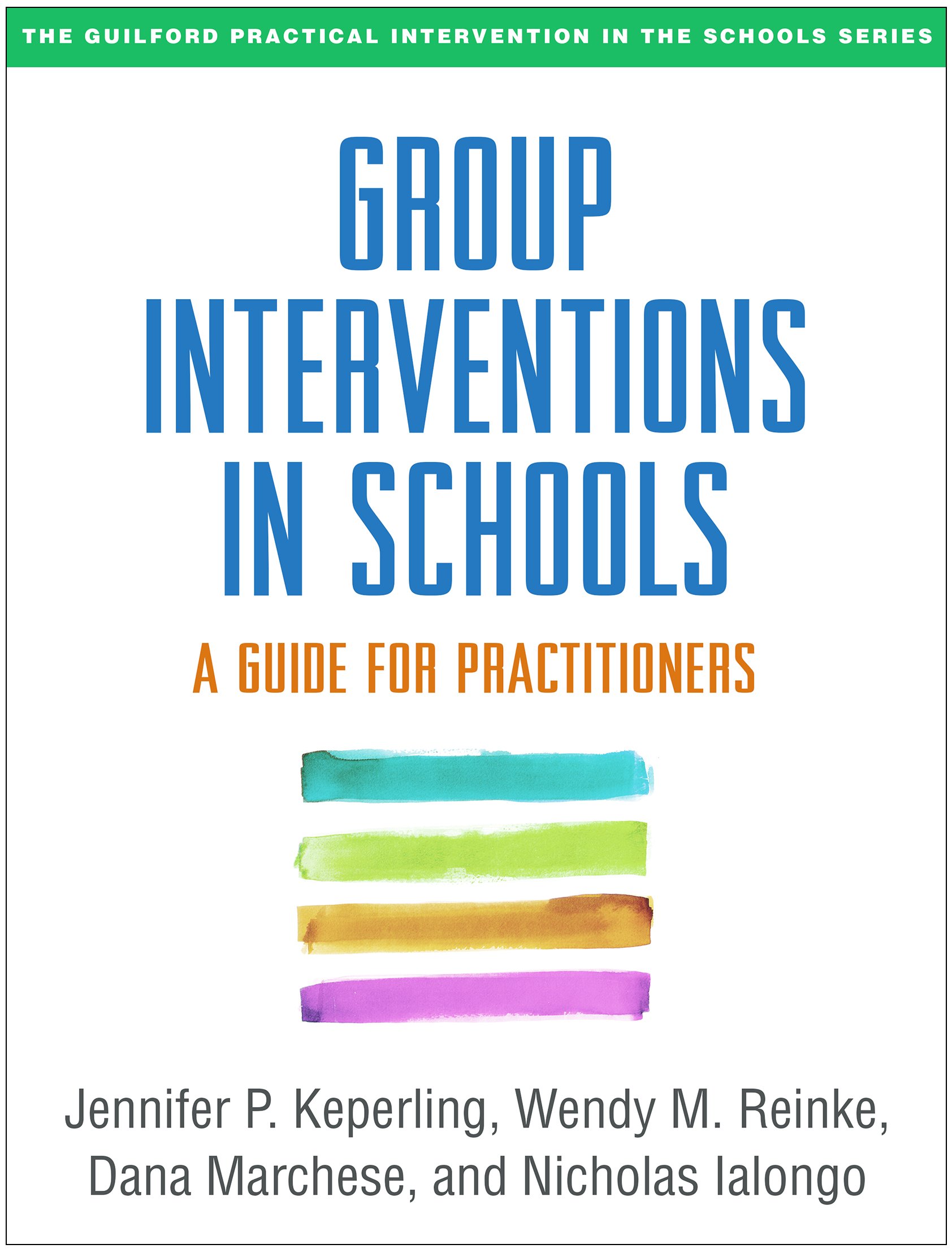 Kindle Store,Kindle eBooks,Education & Teaching Group Interventions in Schools: A Guide for Practitioners (The Guilford Practical Intervention in the Schools Series) Wendy M. Reinke