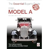 Ford Model A - All Models 1927 to 1931: The Essential Buyer&rsquo;s Guide