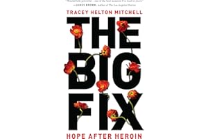 The Big Fix: Hope After Heroin