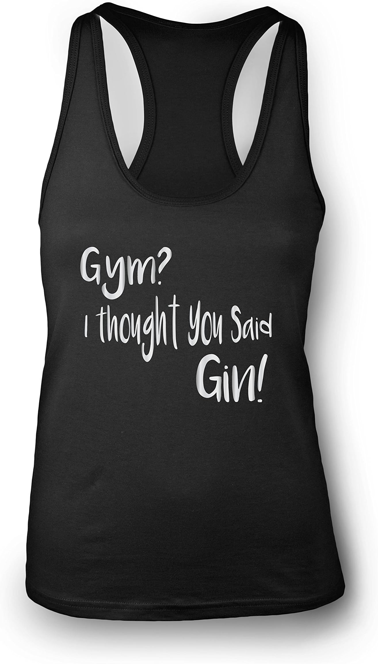 Silver Print"Gym? I thought you Said Gin! Funny Ladies Racerback workout Sports training Vest Training Funny Gym vest Top Clothes Novelty