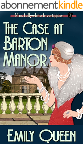 Download The Case at Barton Manor: A 1920s Mystery (Mrs. Lillywhite Investigates Book 1) (English Edition) PDF