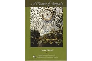 A Garden of Integrals (Dolciani Mathematical Expositions)