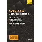 Calculus: A Complete Introduction: The Easy Way to Learn Calculus (Teach Yourself)