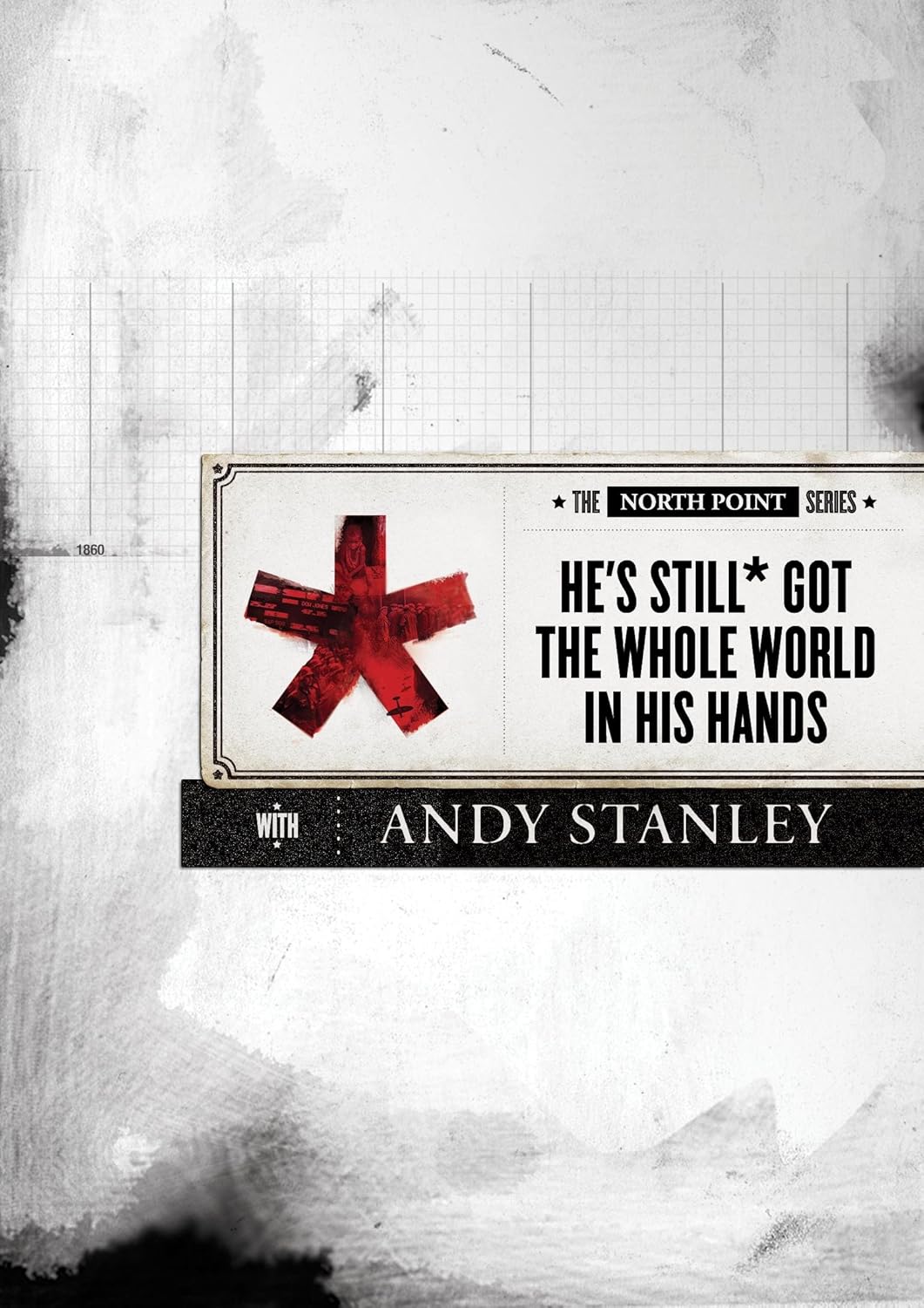 Amazon He s Still Got The Whole World In His Hands [DVD CD] Andy Stanley The North Point Series With Andy Stanley Movies & TV