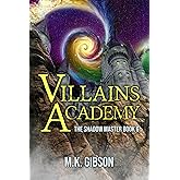 Villains Academy (The Shadow Master)