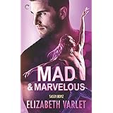 Mad & Marvelous (Sassy Boyz Book 4)