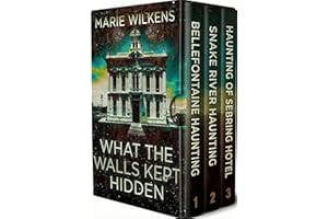 What the Walls Kept Hidden: A Riveting Haunted House Mystery Boxset