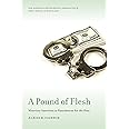 A Pound of Flesh: Monetary Sanctions as Punishment for the Poor (American Sociological Association's Rose Series)