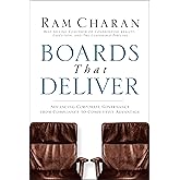 Boards That Deliver: Advancing Corporate Governance From Compliance to Competitive Advantage