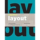 Design School: Layout: A Practical Guide for Students and Designers