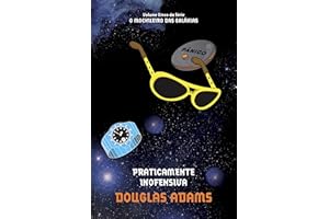 Praticamente inofensiva (O mochileiro das galáxias) (Portuguese Edition)