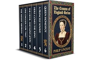 THE CROWNS OF ENGLAND SERIES: six unforgettable historical novels of power, passion, and peril in the English monarchy