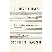 Rough Ideas: Reflections on Music and More book cover