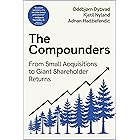 The Compounders: From Small Acquisitions to Giant Shareholder Returns