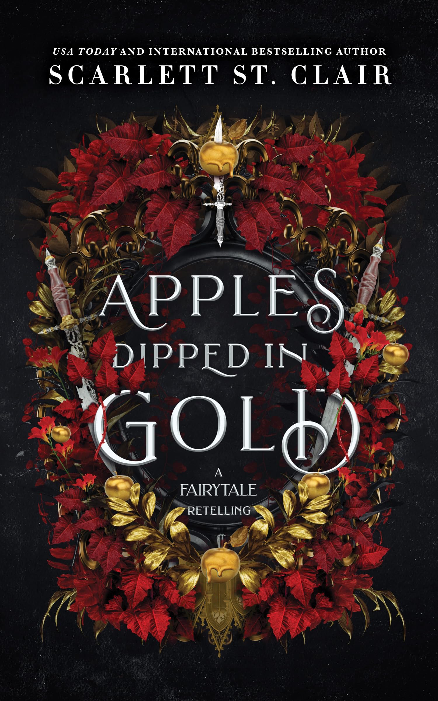 Apples Dipped in Gold: A Dark Fae Enemies-to-Lovers Romance (Fairy Tale Retelling, 2)