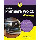 Adobe Premiere Pro CC For Dummies (For Dummies (Computer/Tech))