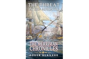 The Threat in the Adriatic (The Merriman Chronicles Book 7)
