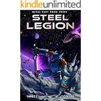 Steel Legion: A Mecha Space Opera Adventure (Metal Fury Book 3) book cover Steel Legion: A Mecha Space Opera Adventure (Metal Fury Book 3) book cover