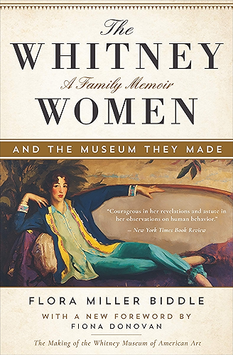 Download The Whitney Women and the Museum They Made: A Family Memoir (English Edition) PDF