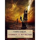 Sandokán. El rey del mar (Spanish Edition)