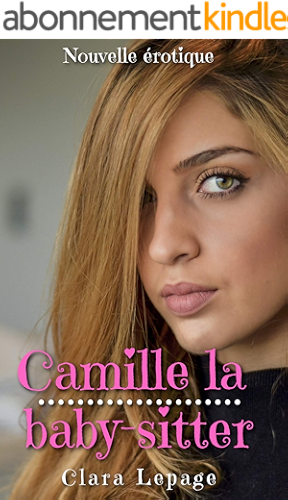 Download Camille la baby-sitter: relation interdite, jeune/vieux PDF