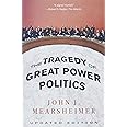 The Tragedy of Great Power Politics