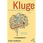 Kluge: The Haphazard Construction of the Human Mind
