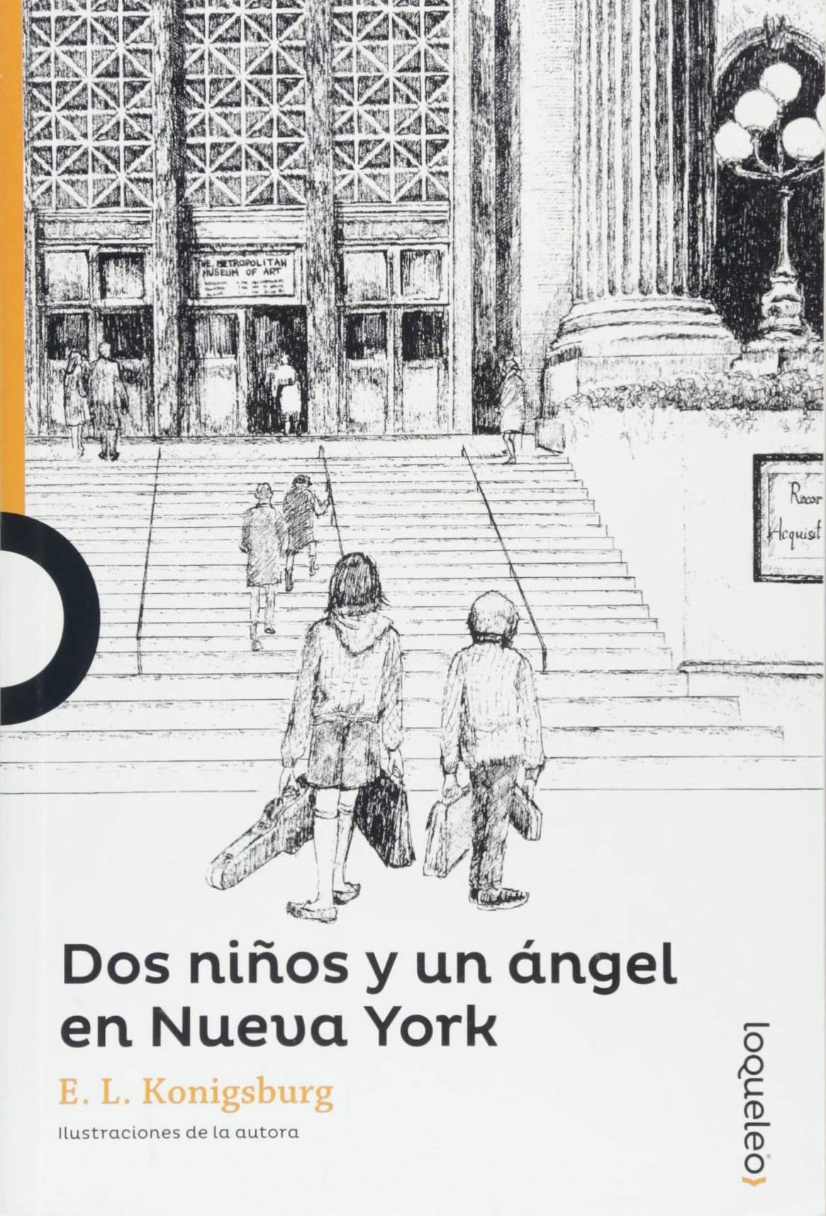 Dos Ninos Y Un Angel En Nueva York Serie Naranja Spanish Edition Konigsburg E L Konigsburg E L 9786070129964 Amazon Com Books