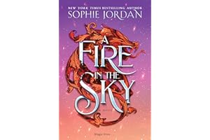 A Fire in the Sky: A Forbidden Marriage, Hidden Secrets, and a Kingdom on the Brink, Get Lost in this Gripping Romantasy