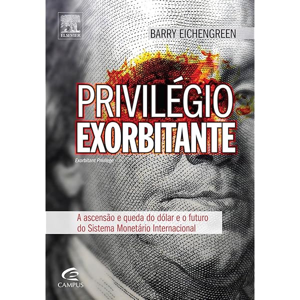Exorbitant Privilege: The Rise and Fall of the Dollar and the Future of the International Monetary System [ハードカバー] Eichengreen，Barry Exorbitant Privilege: The Rise and Fall of the Dollar and