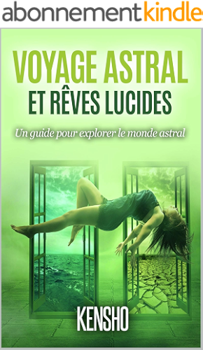 Download Voyage Astral Et Rêves Lucides: Un guide pour explorer le monde astral PDF