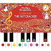 The Story Orchestra: I Can Play: The Nutcracker: Learn 8 easy pieces from the series!
