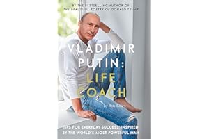 Vladimir Putin: Life Coach