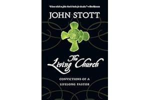 The Living Church: Convictions of a Lifelong Pastor