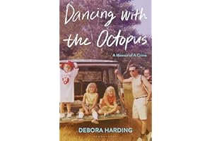 Dancing with the Octopus: A Memoir of a Crime