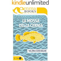 Scaricare La mossa della cernia PDF Gratis