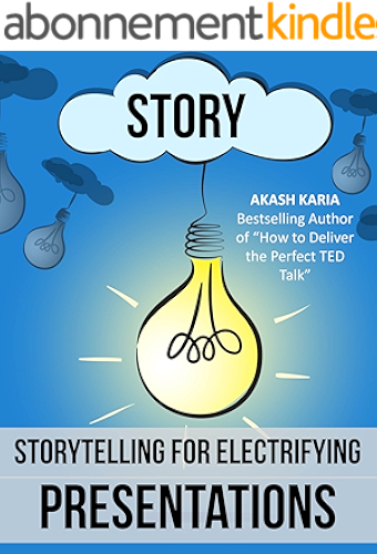 Download Public Speaking: Storytelling Techniques for Electrifying Presentations (English Edition) PDF