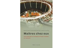 MAÎTRES CHEZ EUX : CHURCHILL FALLS, LA FONDATION D'HYDRO-QUÉBEC AU LABRADOR