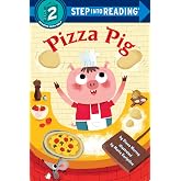 Pizza Pig (Step into Reading, Step 2)